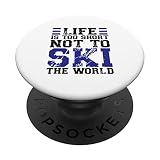 Das Leben ist zu kurz, nicht beim Weltsport zu skifahren PopSockets mit austauschbarem PopGrip