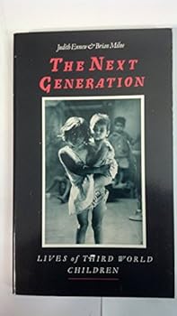 Paperback The Next Generation: Lives of Third World Children Book