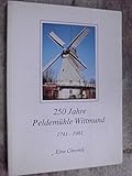  250 Jahre Peldemühle Wittmund 1741-1991 : Eine Chronik