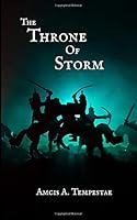 The Throne of Storm: A novel by a team of sixth grade students at the Brompton School in Kenosha. 1093302453 Book Cover