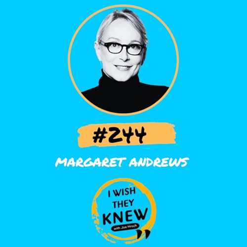 (Ep. 244) Margaret Andrews: Manage yourself first cover art