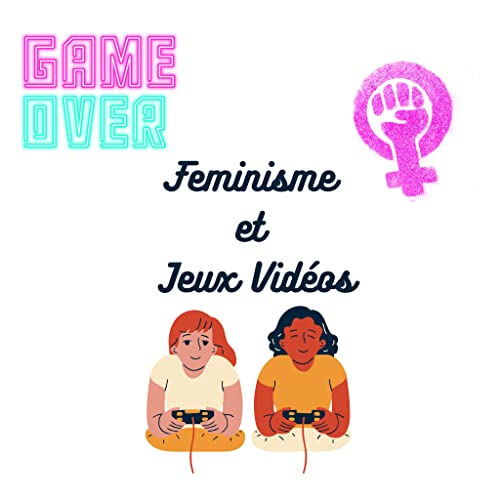 Jeux vid&eacute;os, twitch et f&eacute;minisme Podcast Por  arte de portada