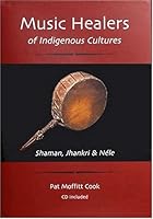 Musical Healers of Indigenous Cultures: Shaman Jhankri & Nele 0975575201 Book Cover