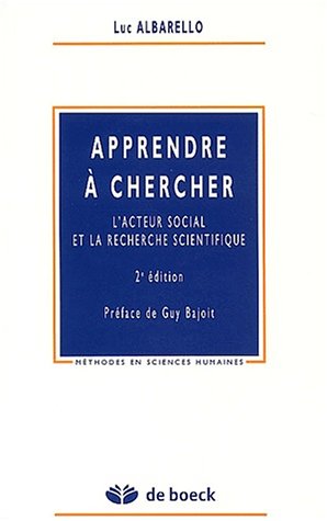 Apprendre à chercher : L'acteur social et la recherche scientifique