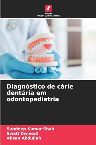 Diagnóstico de cárie dentária em odontopediatria