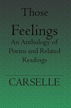 Paperback Those Feelings: An Anthology of Poems and Related Readings Book