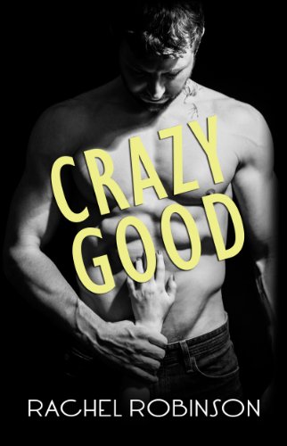 Télécharger Crazy Good (CRAZY GOOD SEALS Book 1) (English Edition) Livre PDF Gratuit