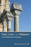 Paul's Letter to the Philippians: A Socio-Rhetorical Commentary