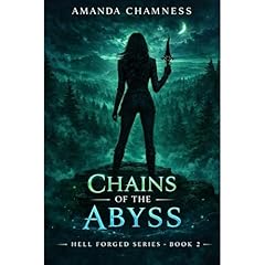 Chains of the Abyss Audiobook By Amanda Chamness cover art