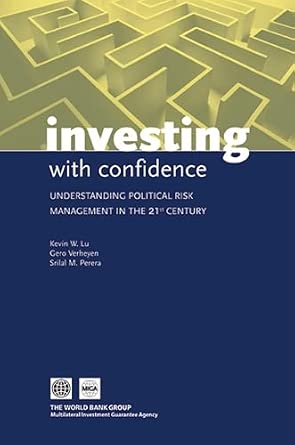 Investing with Confidence: Understanding Political Risk Management in the 21st Century book cover