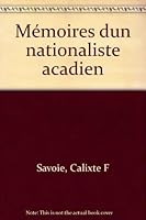 Memoires D'Un Nationaliste Acadien 2760000427 Book Cover