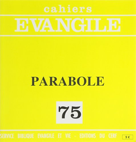 Télécharger Cahiers Evangile numéro 75 Parabole PDF Ebook En Ligne