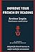 Improve your French by reading Ars&Atilde;&uml;ne Lupin: French Intermediate - Part 1 - Adapted in useful French words for conversation (French Edition)