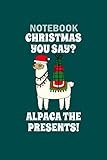 Photo Gallery notebook: funny christmas saying alpaca presents gift, 100 pages - 6 x 9 inches Photo Gallery notebook: funny christmas saying alpaca presents gift, 100 pages - 6 x 9 inches