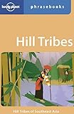 Hill Tribes: Lonely Planet Phrasebook