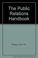 The Public Relations Handbook 0631184589 Book Cover