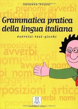 Paperback Grammatica practica della italina. Esercizi - test - giochi. (Lernmaterialien) [Italian] Book