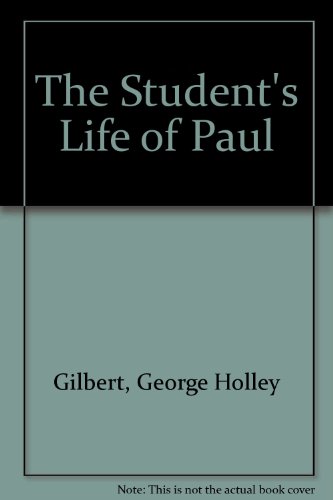 The Student's Life of Paul B00086A68W Book Cover