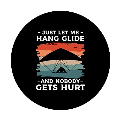 Just Let Me Hang Glide And Nobody Gets Hurt Gliding Glider PopSockets Swappable PopGrip, Black - Image 3