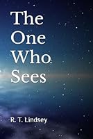The One Who Sees B0CH26RRDS Book Cover