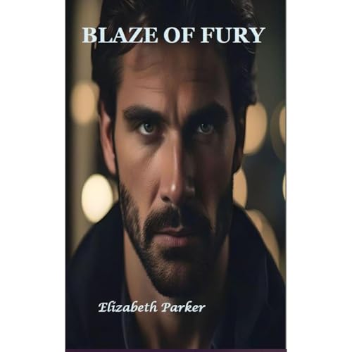 BLAZE OF FURY by ELIZABETH PARKER episode artwork