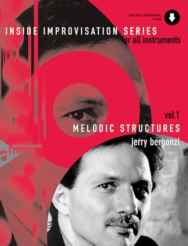 Melodic Structures, Vol 1: Book & Online Audio (Advance Music: Inside Improvisation Series for All Instruments, Vol 1) image 2