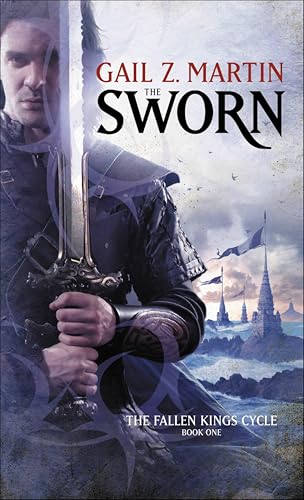 The Sworn (The Fallen Kings Cycle Book 1)