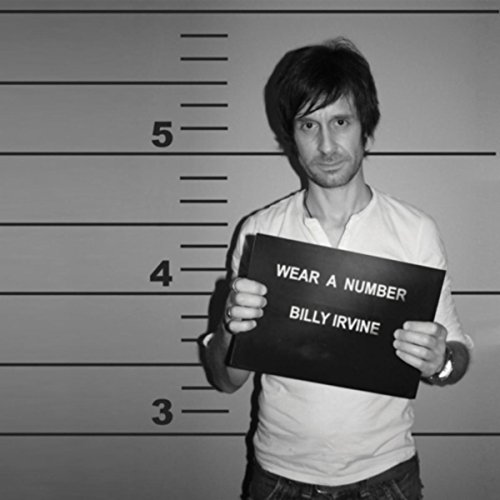 Wear a Number [Explicit] Billy Irvine Digital Music
