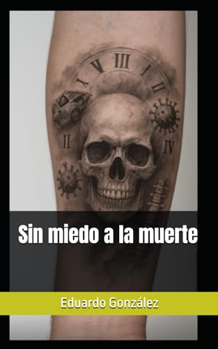 Sin miedo a la muerte