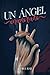 Un &Atilde;&iexcl;ngel enamorado (Spanish Edition)