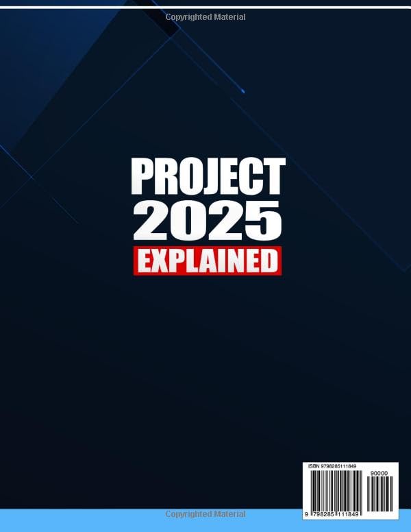 Project 2025 Explained: A Clear, Nonpartisan Breakdown of Project 2025, the Conservative Agenda to Reshape America — What It Means for Democracy, ... and Your Everyday Life (Project 2025 Series) - Image 2
