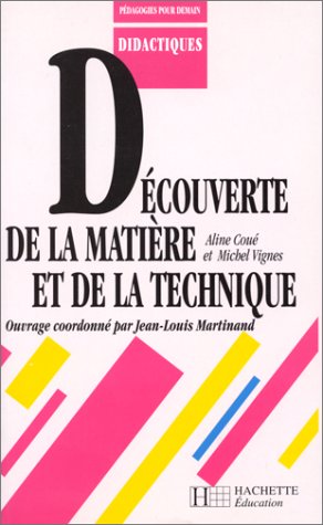Découverte de la matière et de la technique
