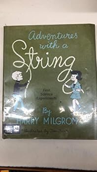 Library Binding Adventures with a string (His First science experiments) Book