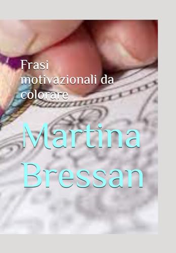 Frasi motivazionali da colorare