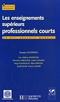 Les enseignements supérieurs professionnels courts : Un défi éducatif mondial 2011709342 Book Cover