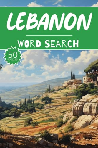 Lebanon Word Search: 50 Beirut Puzzles, Word Find, Vocabulary Activity Book for Kids, Adults and Seniors, 50 pages