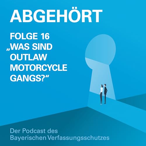 Folge 16 | Was sind Outlaw Motorcycle Gangs?
