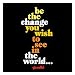 QUOTABLE CARDS Magnet Be The Change, 1 EA