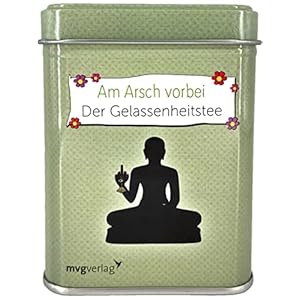 Am Arsch vorbei – Der Gelassenheitstee: 100g Kräutertee Wellness in der Dose. Das perfekte Geschenk für Geburtstag…
