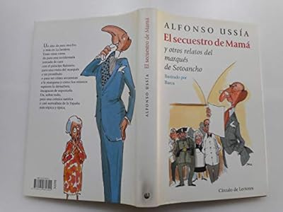 El secuestro de mamá y otros relatos del marquès de Sotoancho