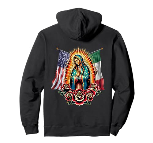 Virgen De Guadalupe Virgin Mary Mexican American Flag Pullover Hoodie