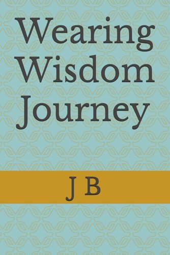 Wearing Wisdom Journey