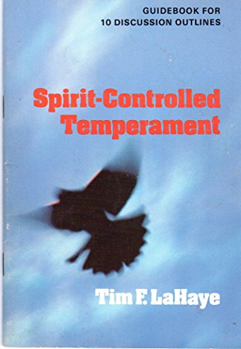 Discussion Guide for Spirit-Controlled Temperament 0842364021 Book Cover