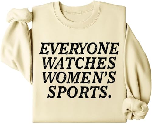 Everyone Watches Womens Sports Sweatshirt Everyone Watches Womens Sports Tshirt For Women Men4