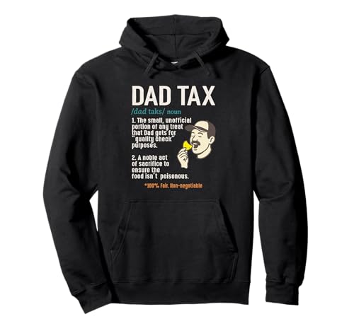 Funny Dad Tax Definition Men Father's Day Sarcastic Humour Sweat à Capuche