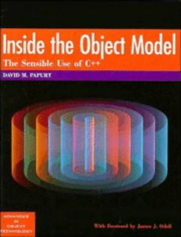 Inside the Object Model: The Sensible Use of C++ (SIGS: Advances in ...