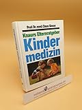 Knaurs Elternratgeber Kindermedizin ; (ISBN: 3426262975)