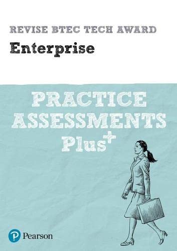 Pearson REVISE BTEC Tech Award Enterprise Practice Assessments Plus - pre-2022 edition
