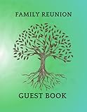 Family Reunion Guest Book: Family Roots Large Sign In Keepsake Book For Family Members family reunion booklet ideas family reunion booklet
