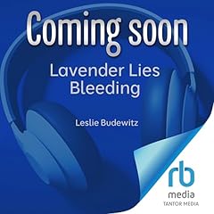 Lavender Lies Bleeding Audiolibro Por Leslie Budewitz arte de portada